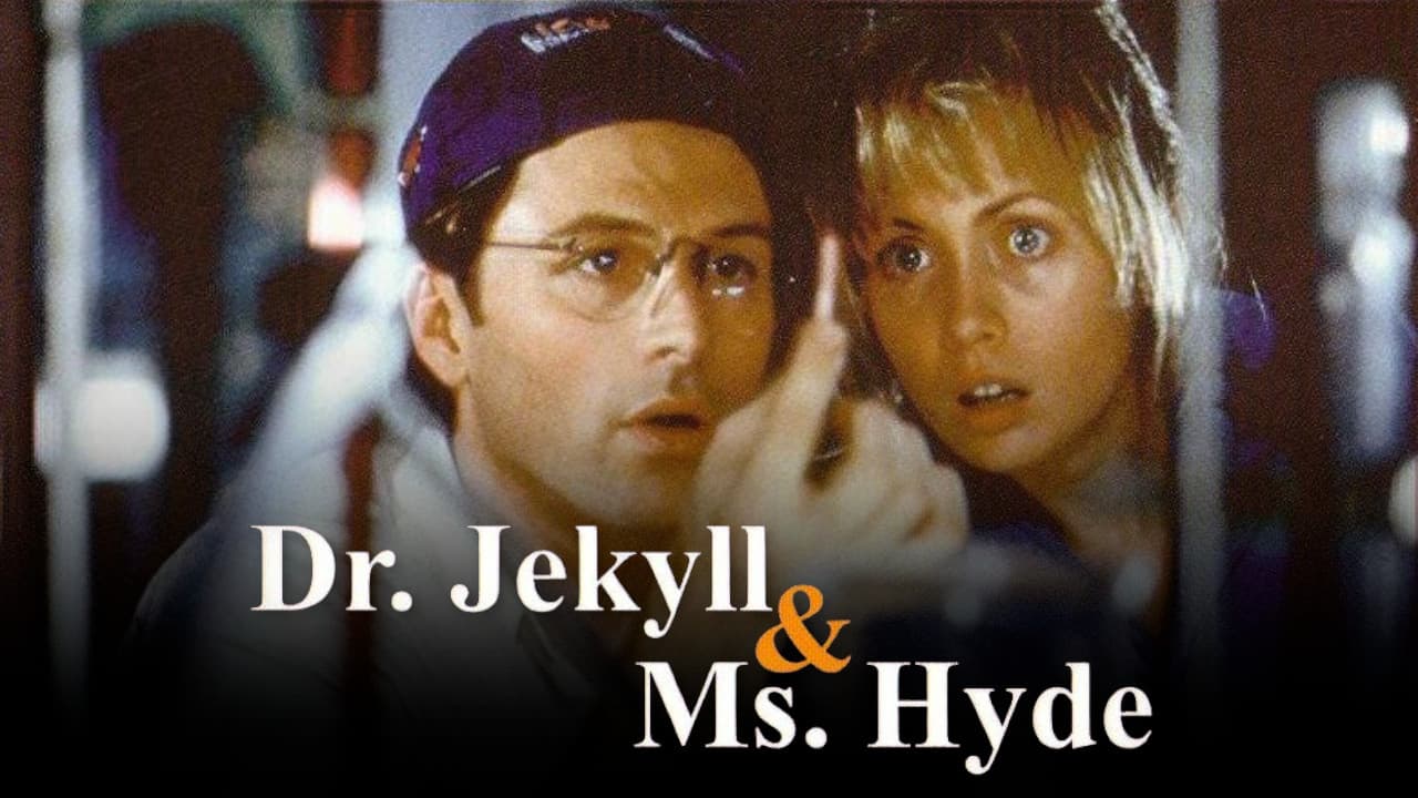 Dr. Jekyll and Ms. Hyde
