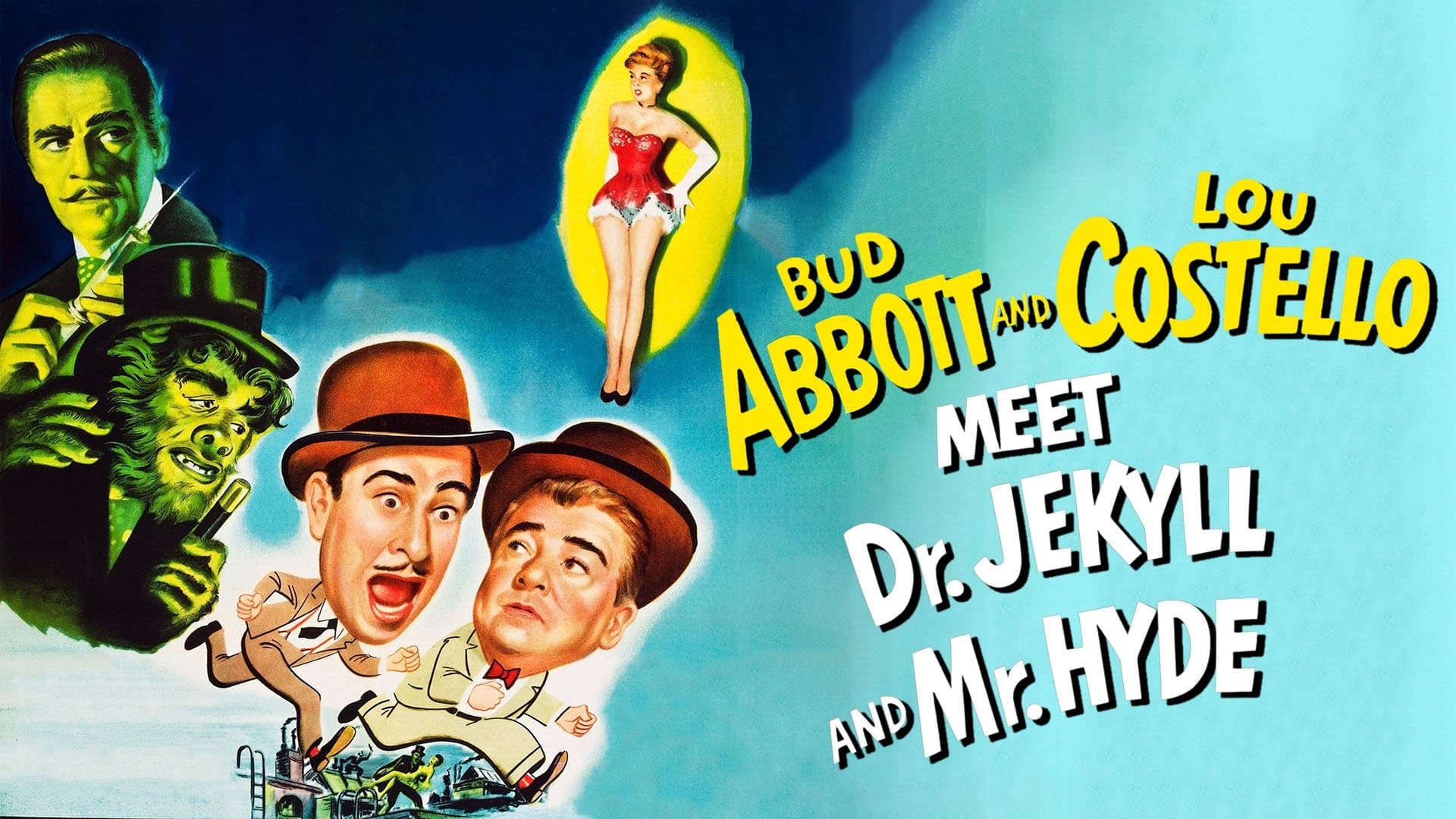 Abbott and Costello Meet Dr. Jekyll and Mr. Hyde