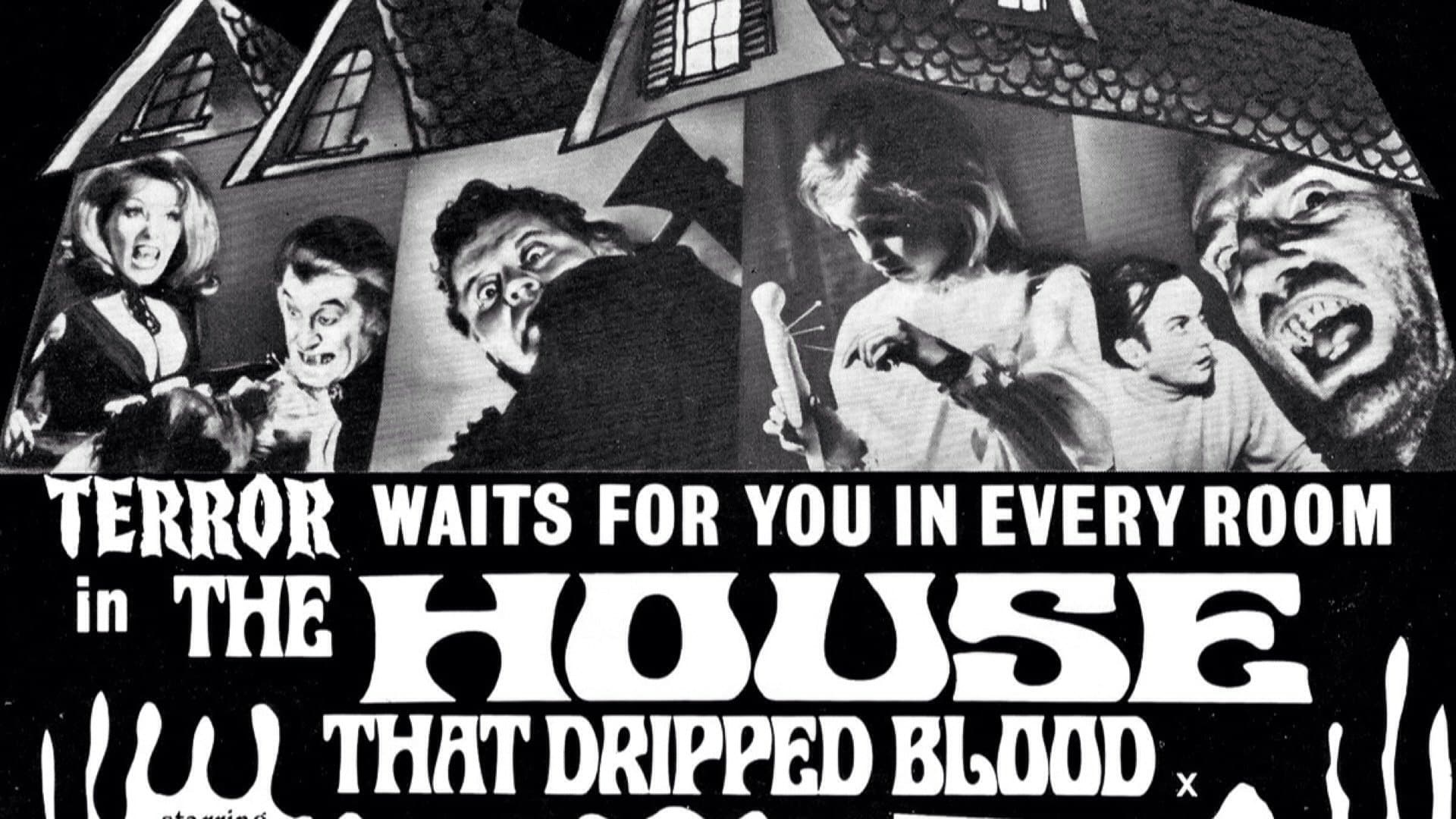 The House That Dripped Blood
