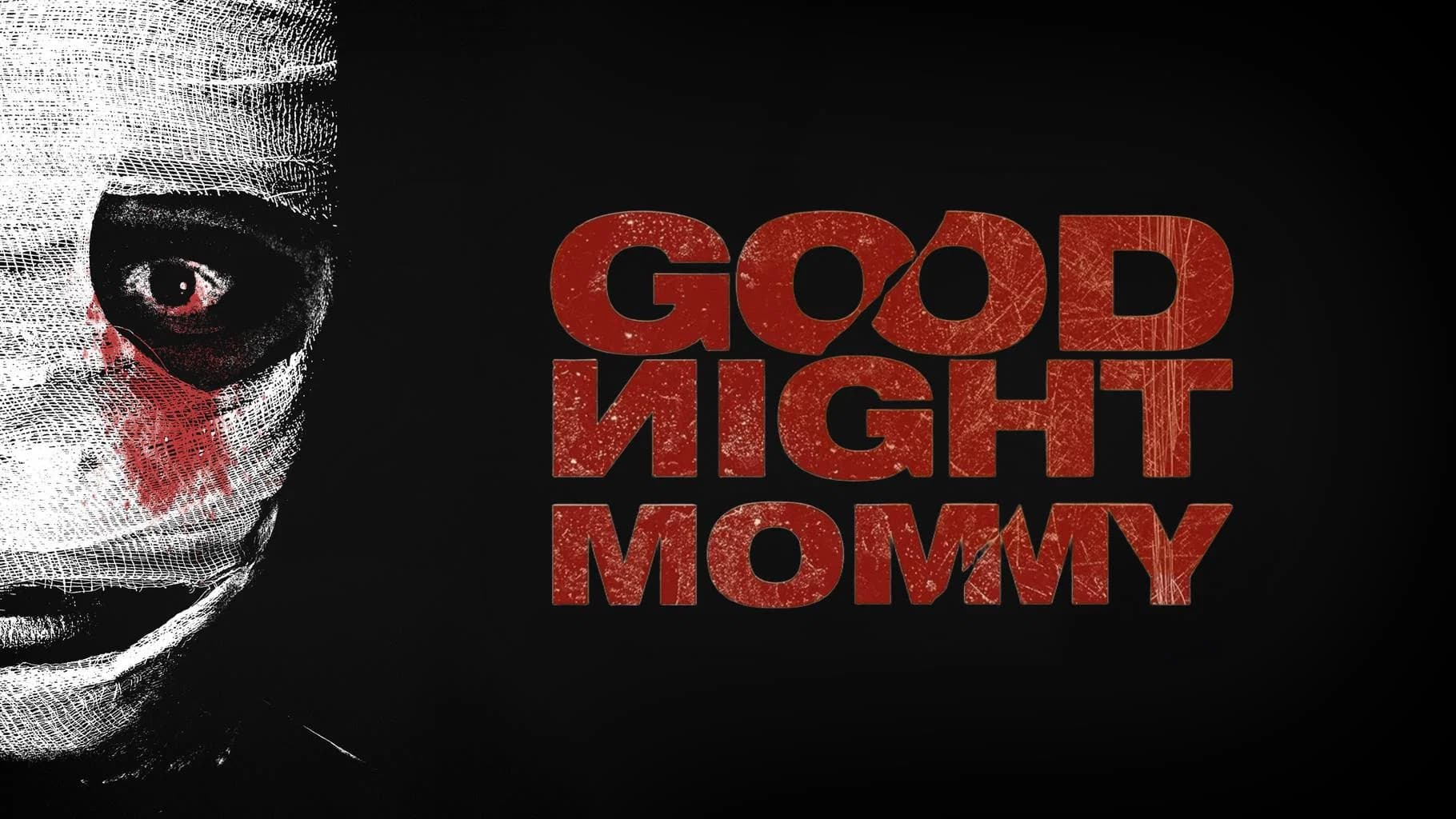Goodnight Mommy