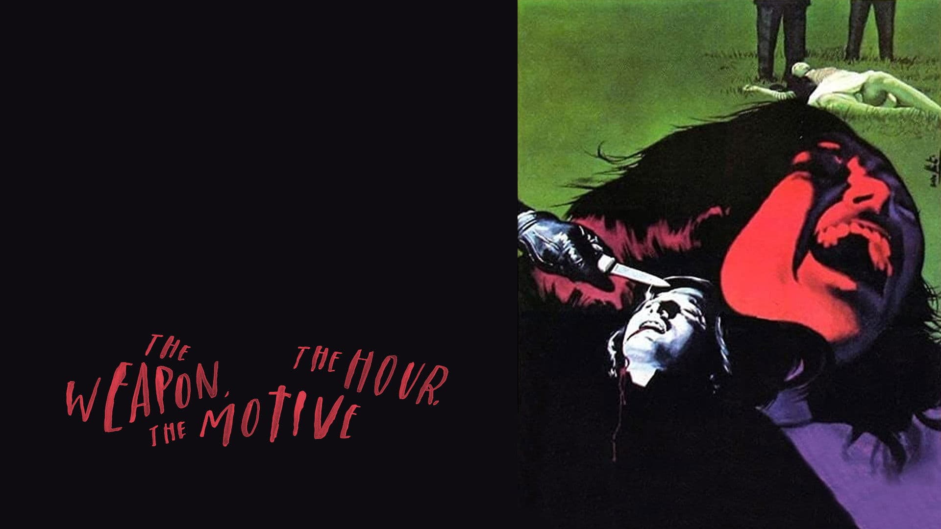 The Weapon, the Hour, the Motive