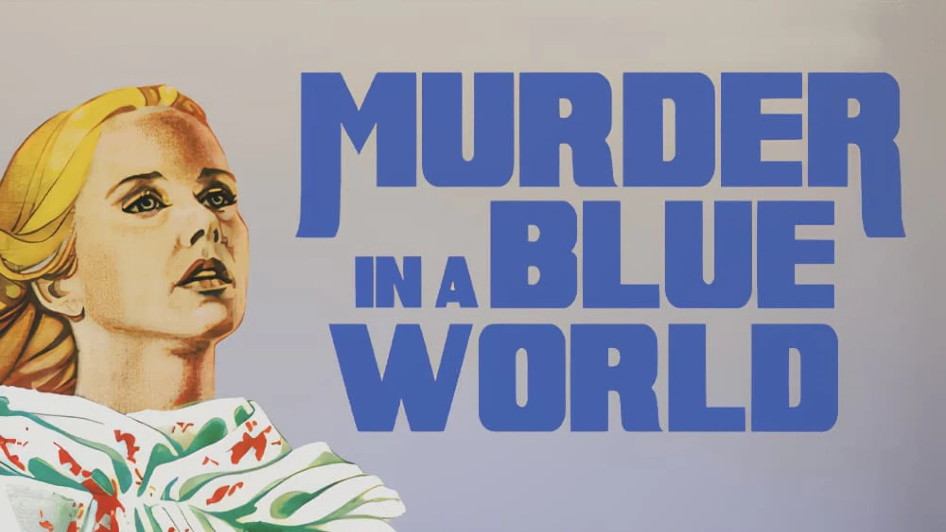 Murder in a Blue World