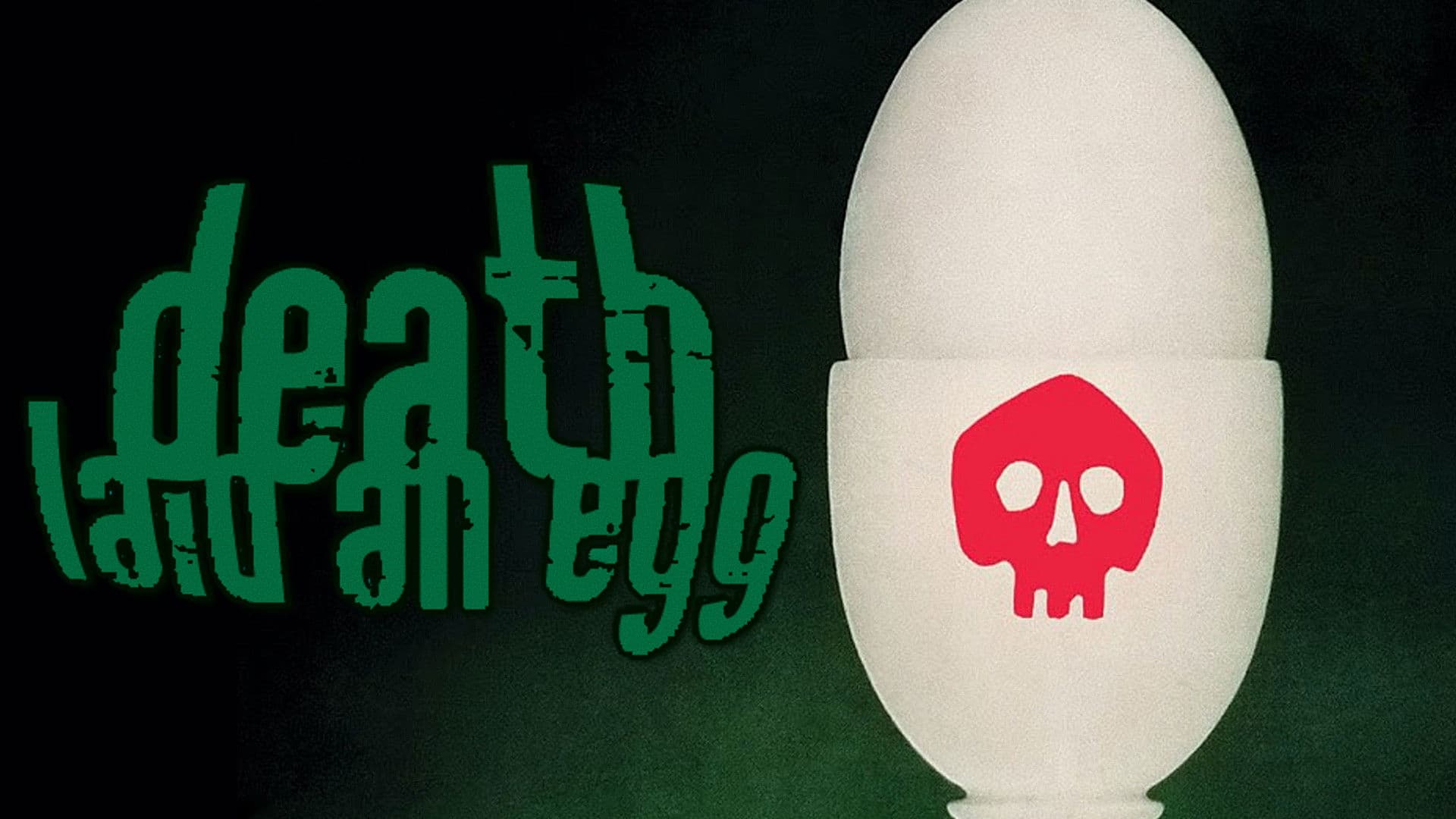 Death Laid an Egg