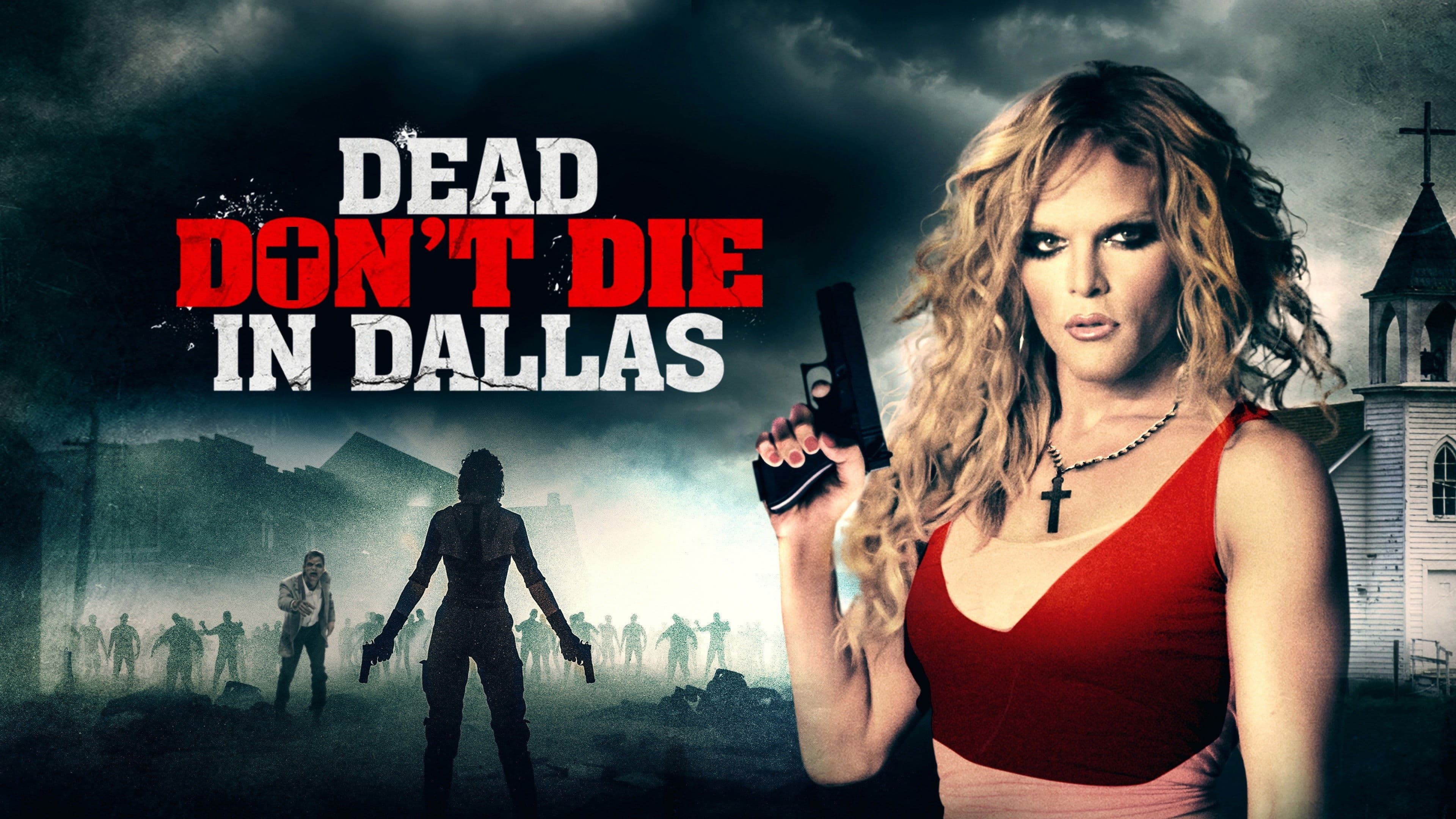 Dead Don't Die in Dallas
