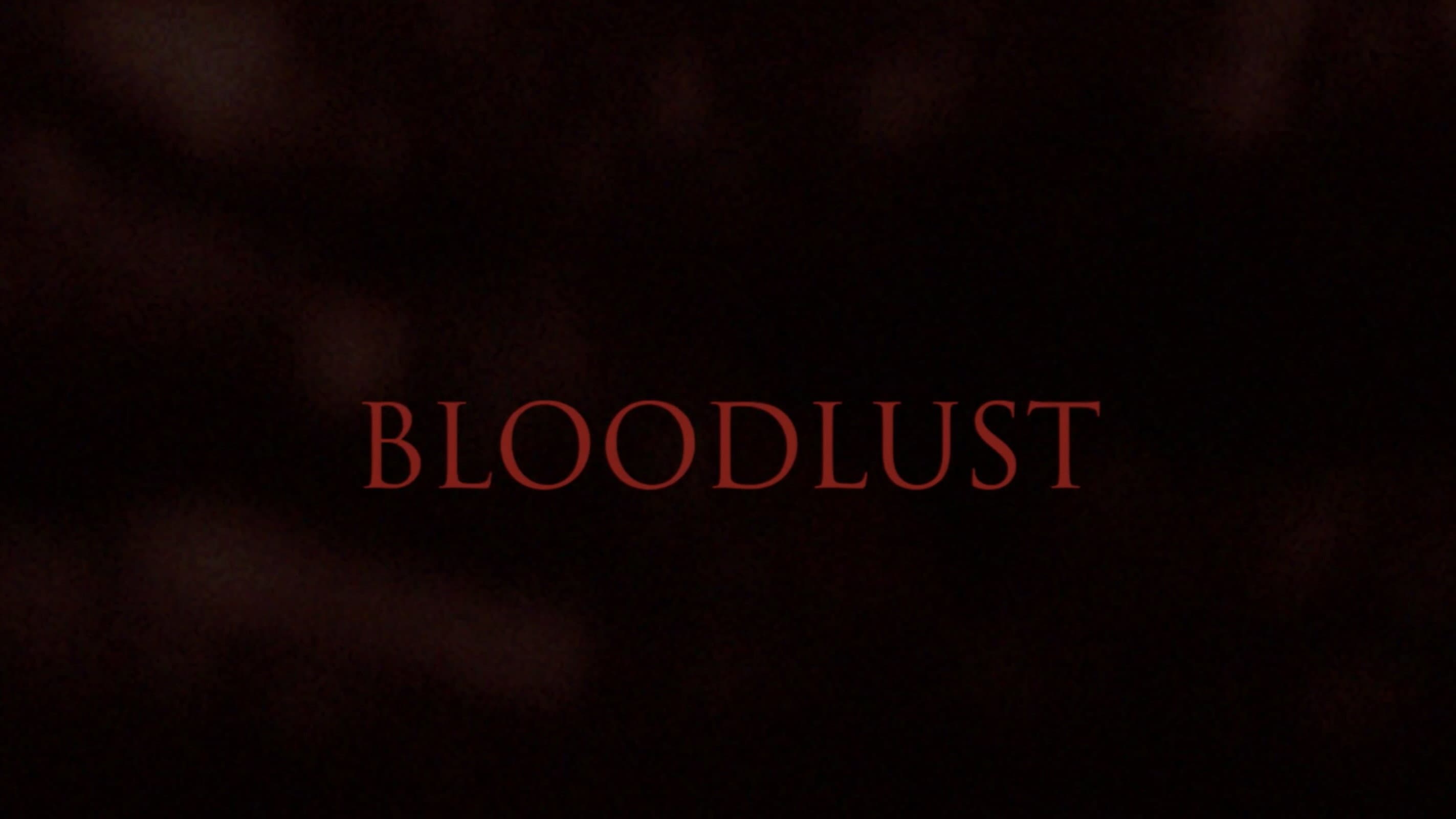 Bloodlust
