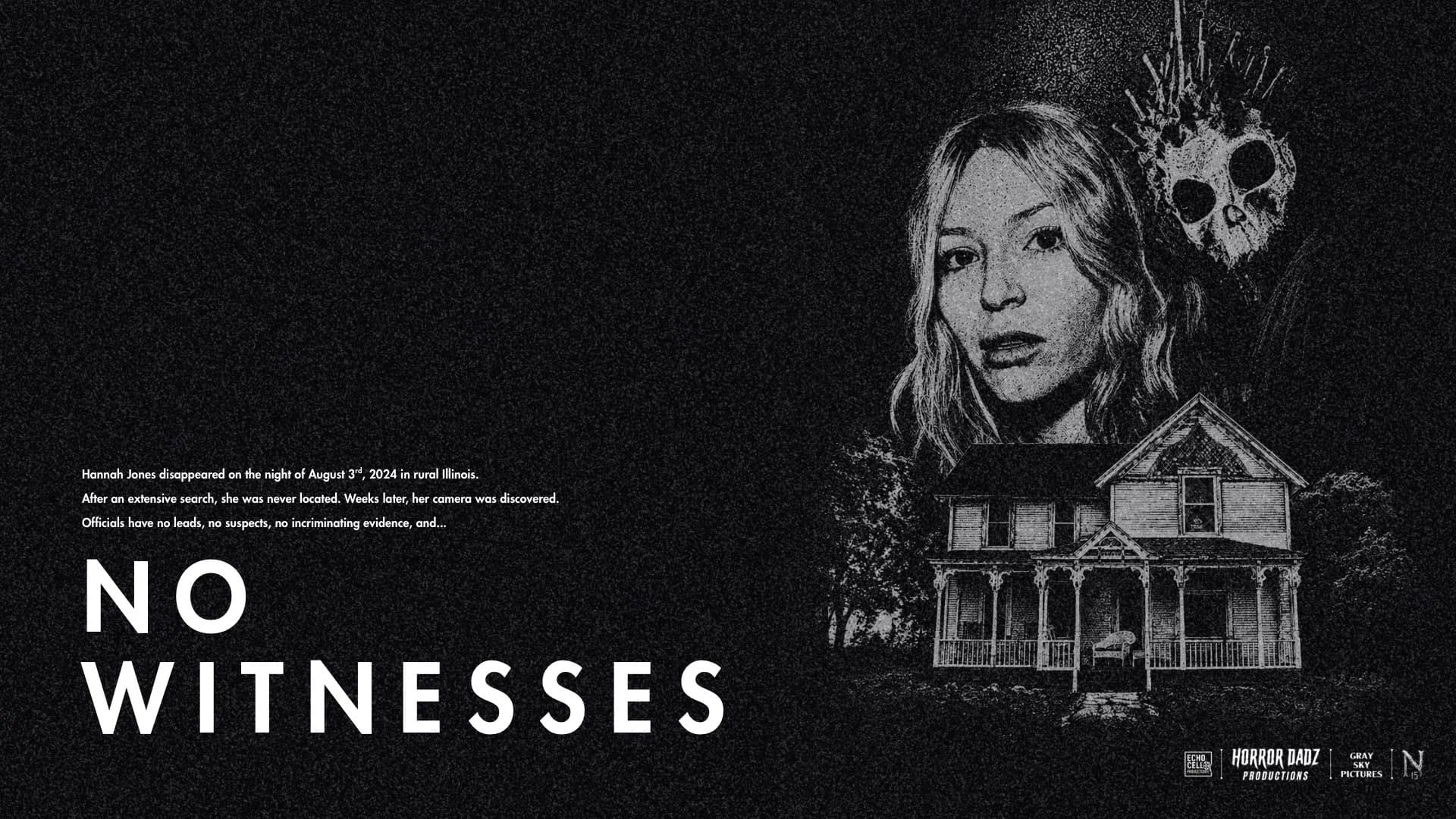 No Witnesses