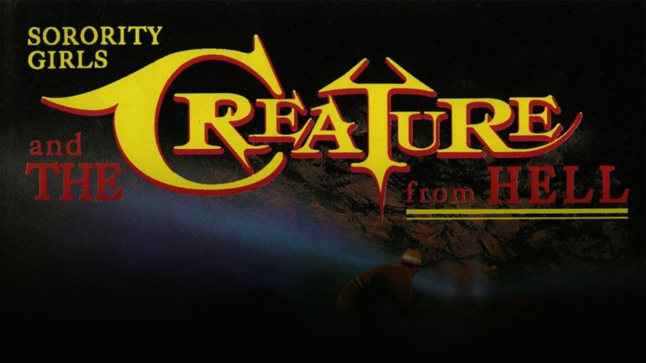 Sorority Girls and the Creature from Hell