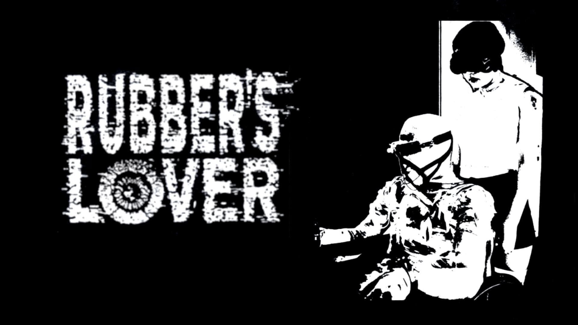 Rubber's Lover