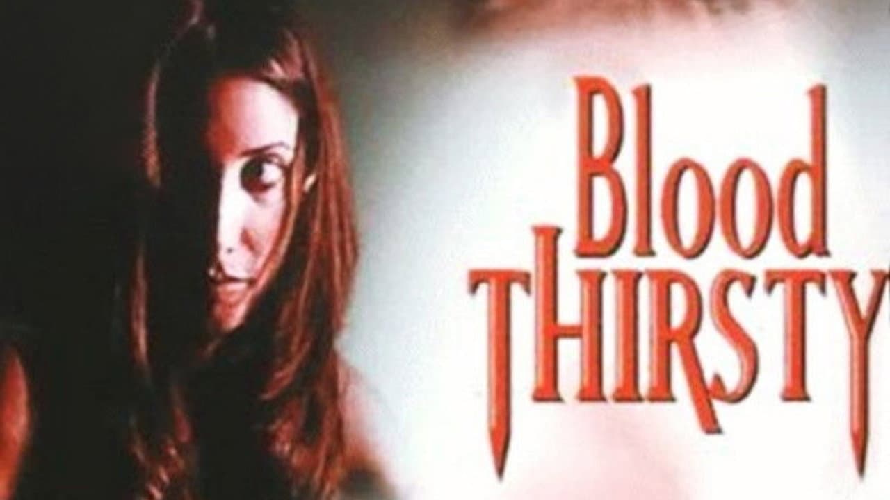 Blood Thirsty