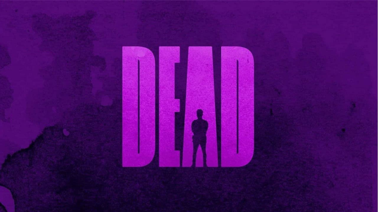 Dead