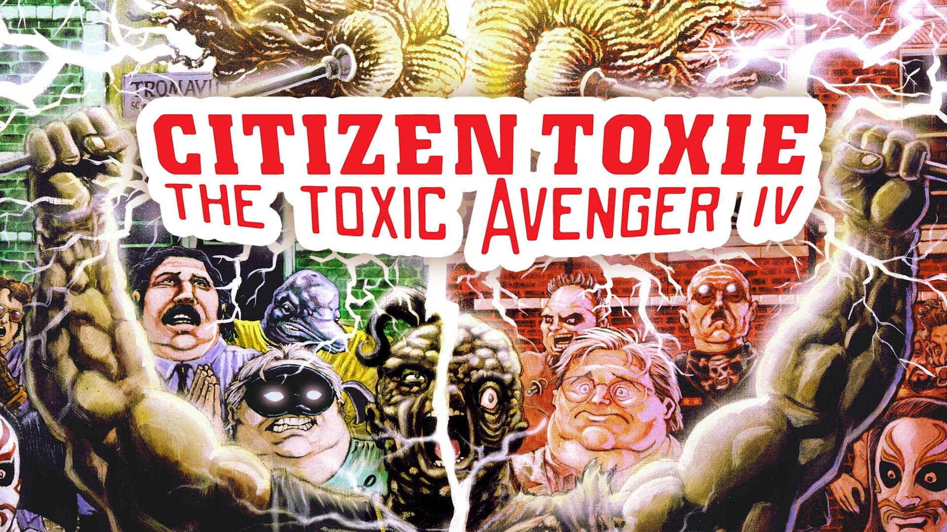 Citizen Toxie: The Toxic Avenger IV