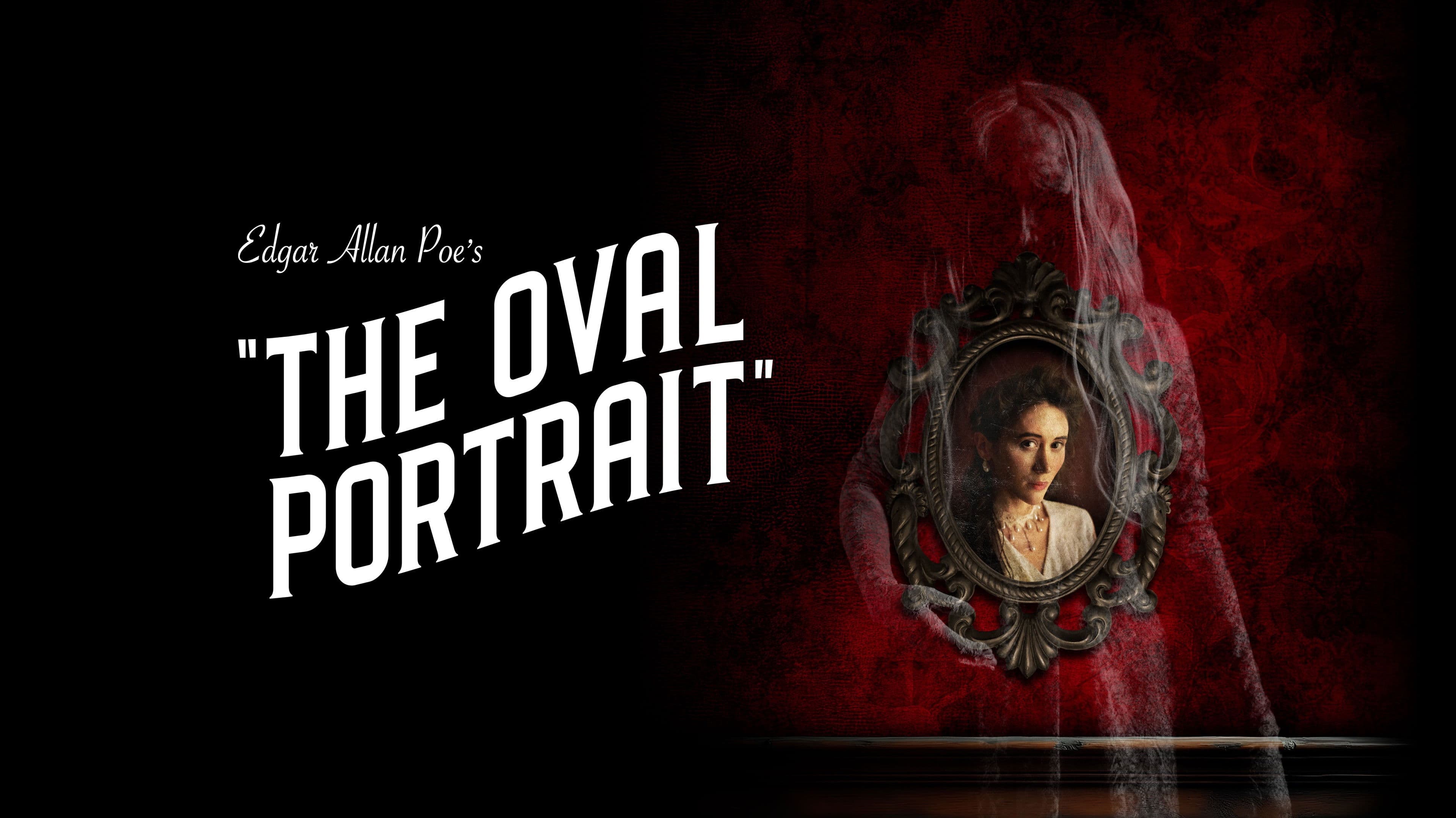 Edgar Allan Poe's The Oval Portrait