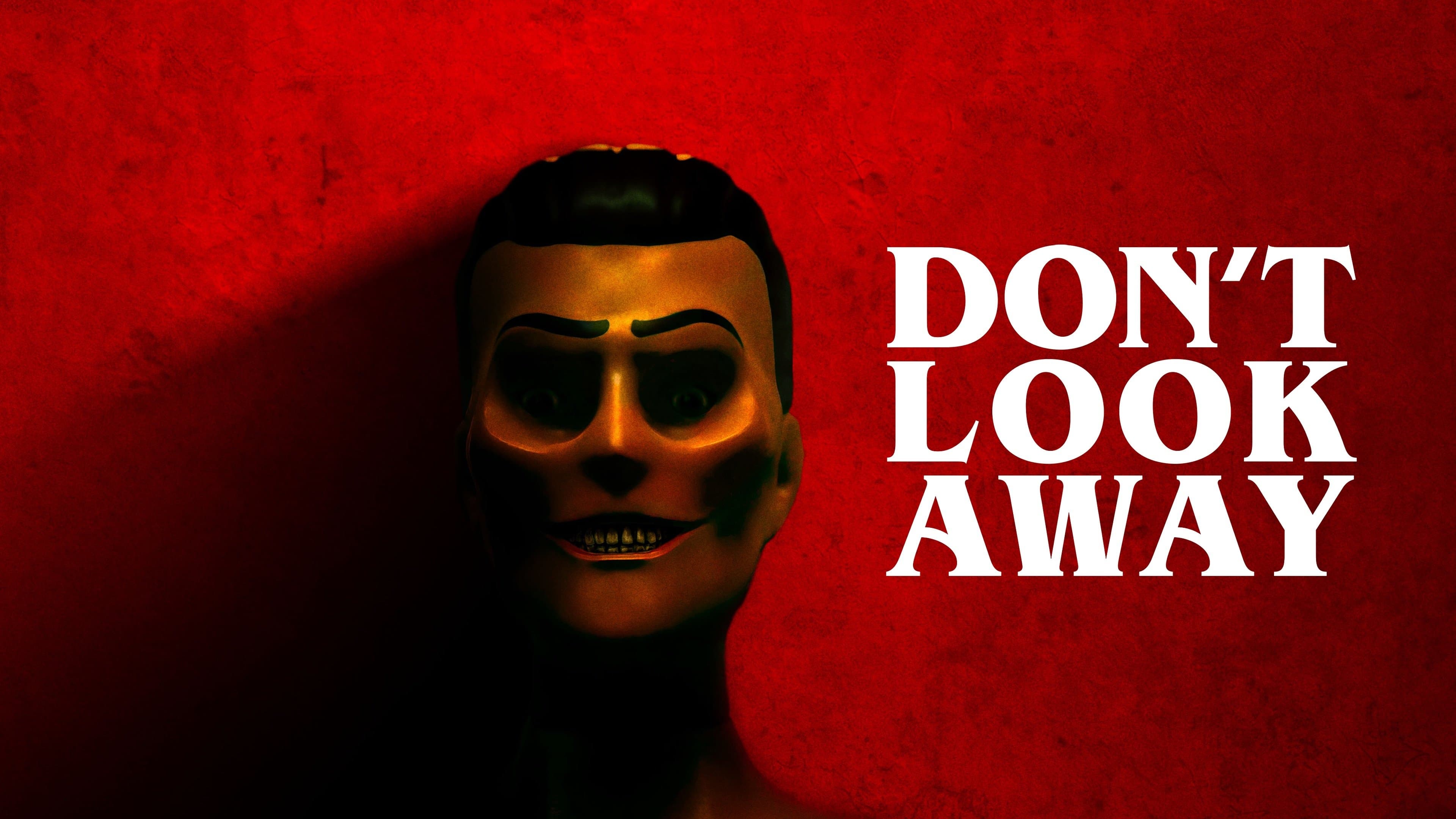 Don't Look Away