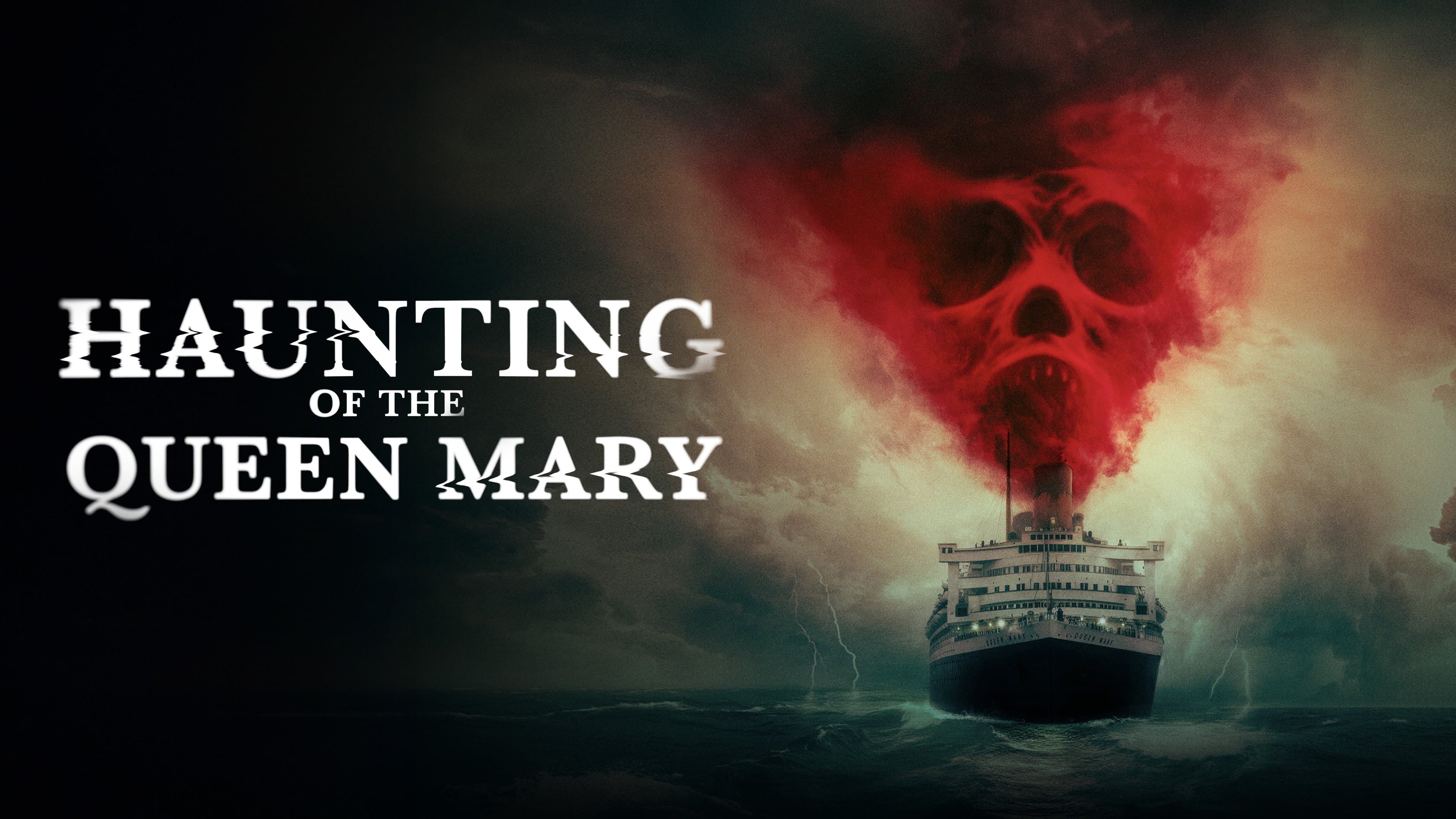 Haunting of the Queen Mary