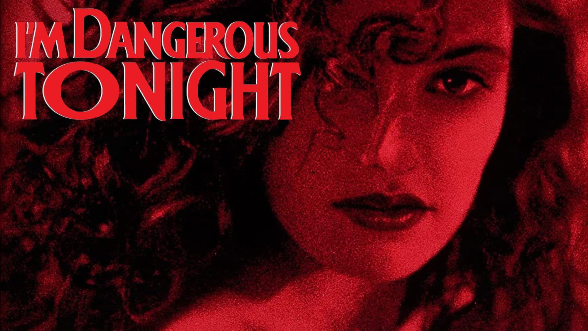 I'm Dangerous Tonight