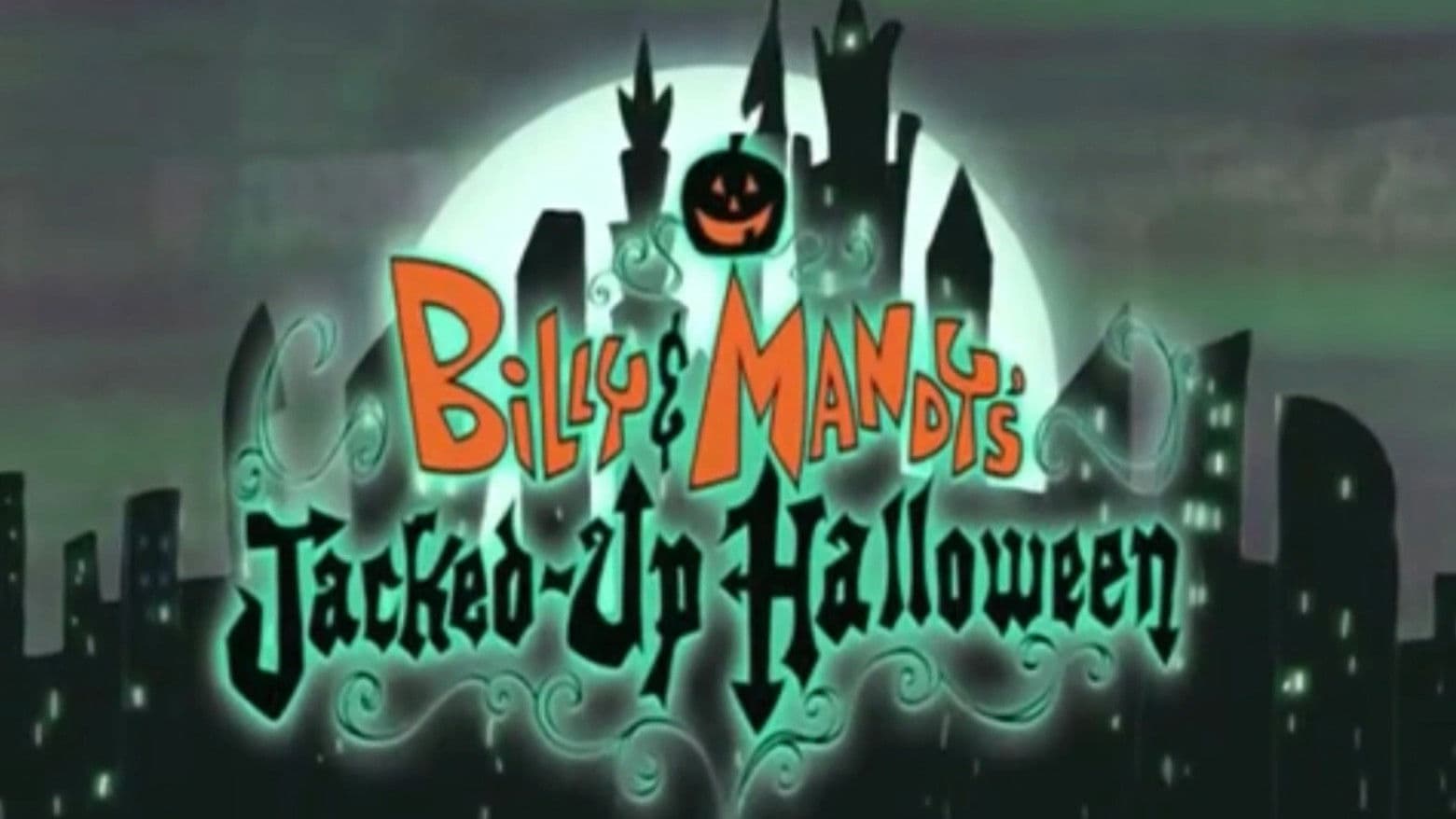 Billy & Mandy's Jacked-Up Halloween