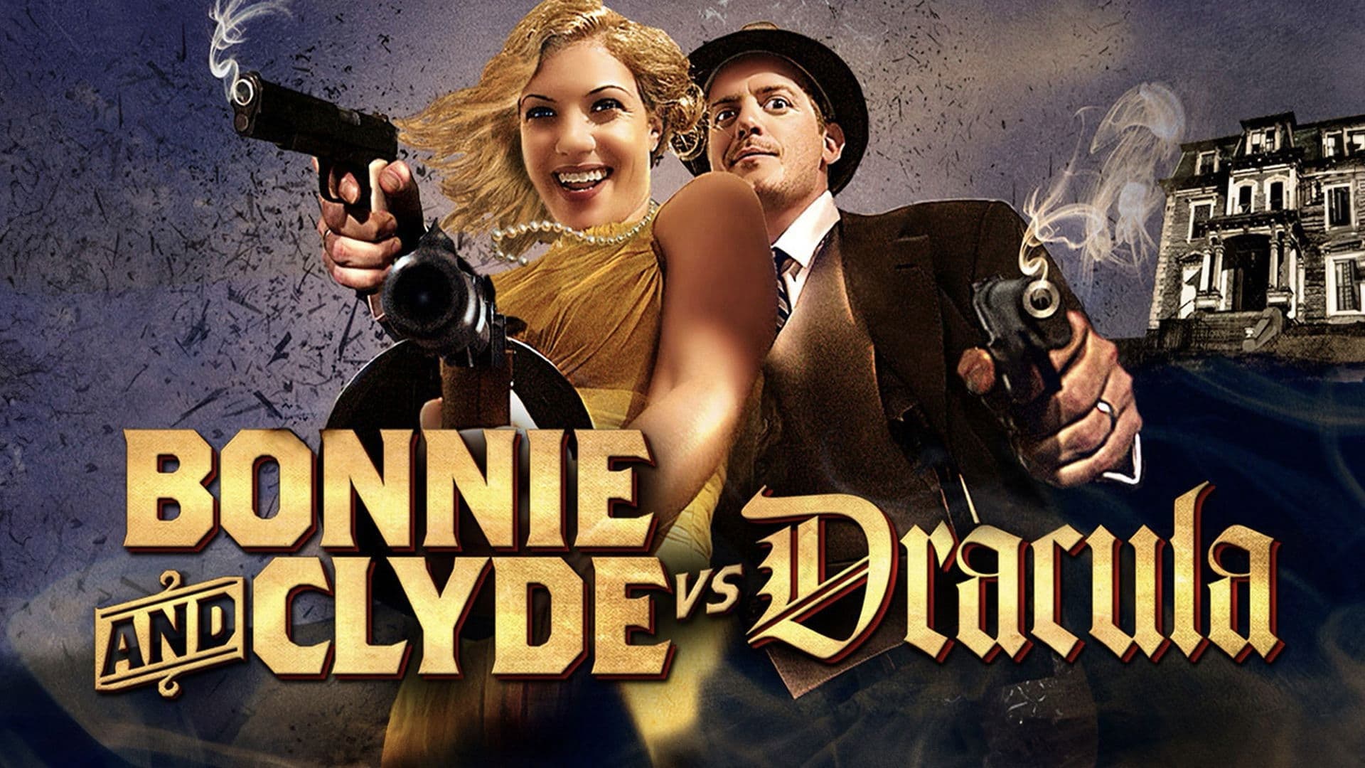 Bonnie & Clyde vs. Dracula