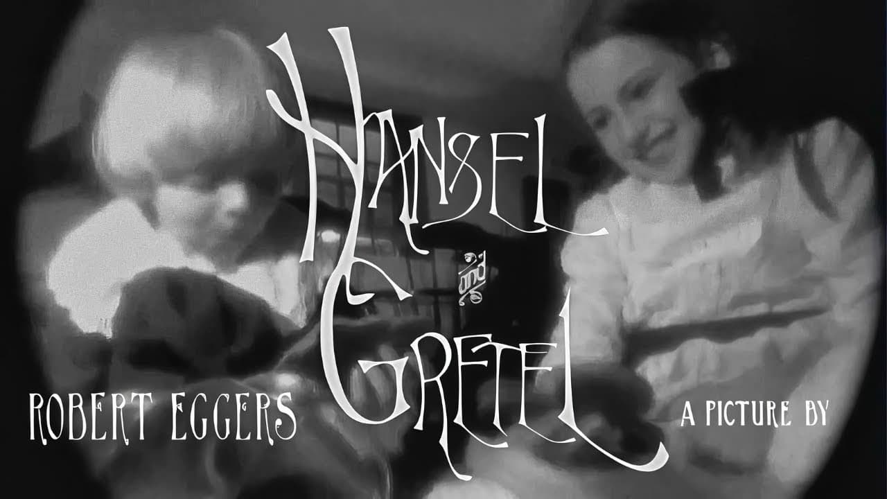 Hansel and Gretel