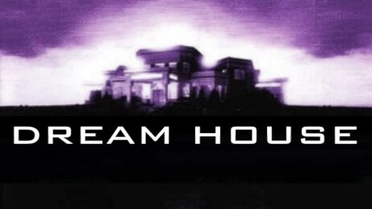 Dream House