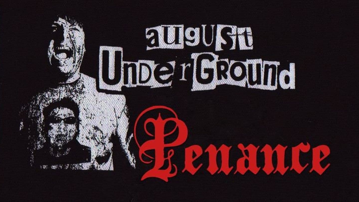 August Underground's Penance