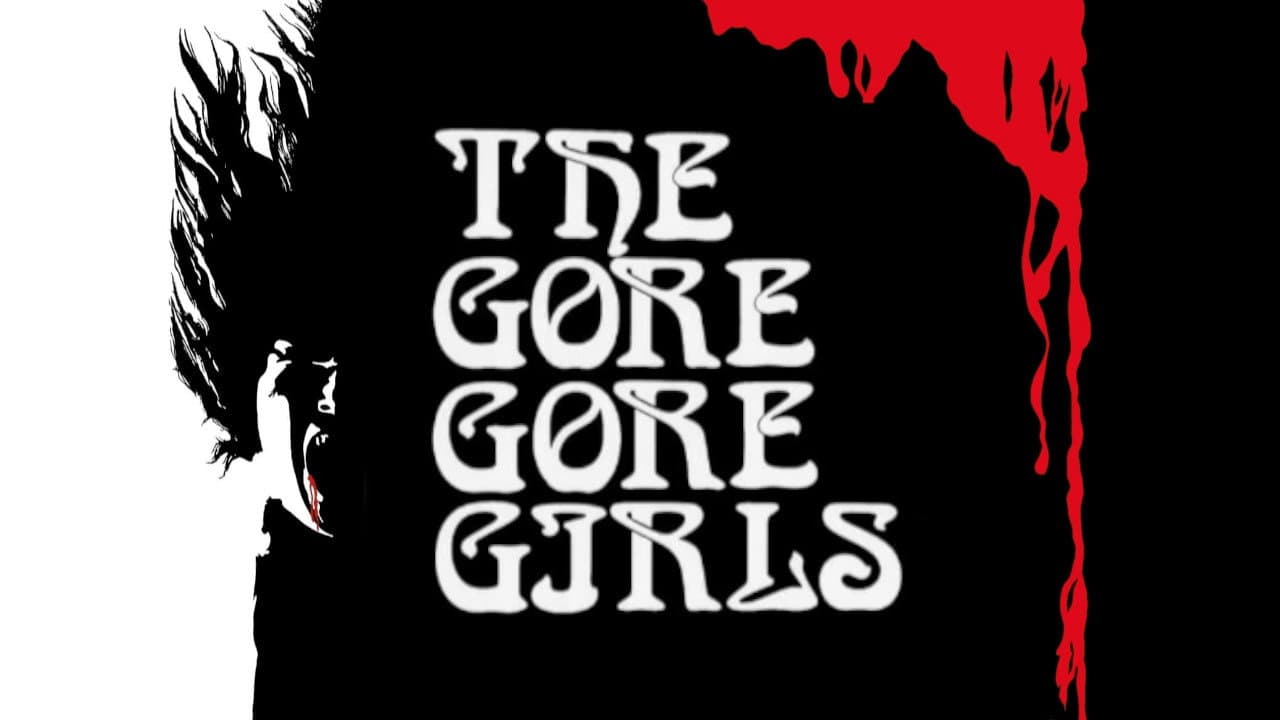 The Gore Gore Girls