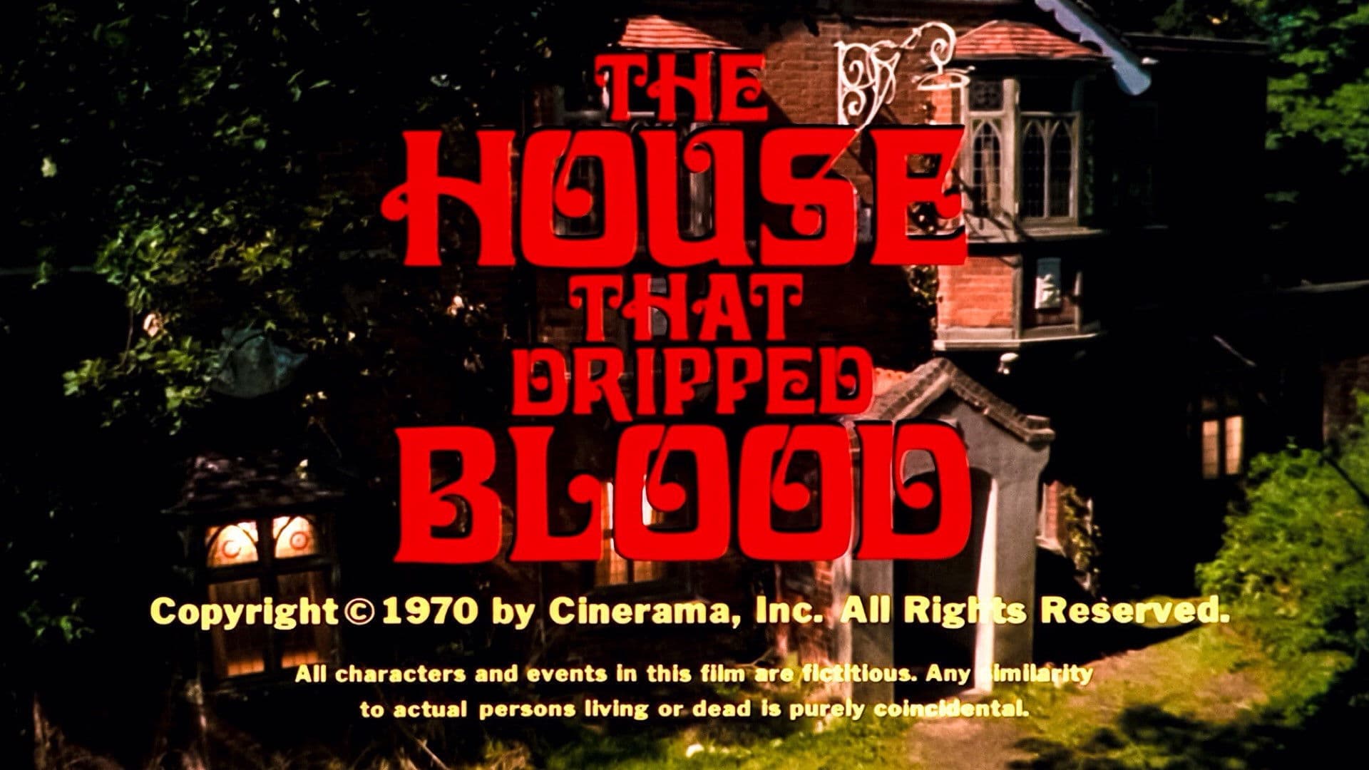 The House That Dripped Blood
