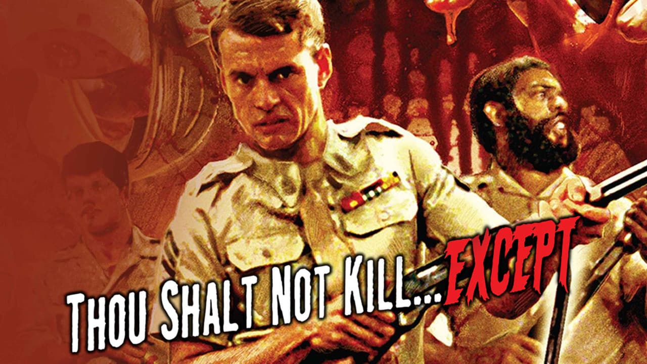 Thou Shalt Not Kill... Except