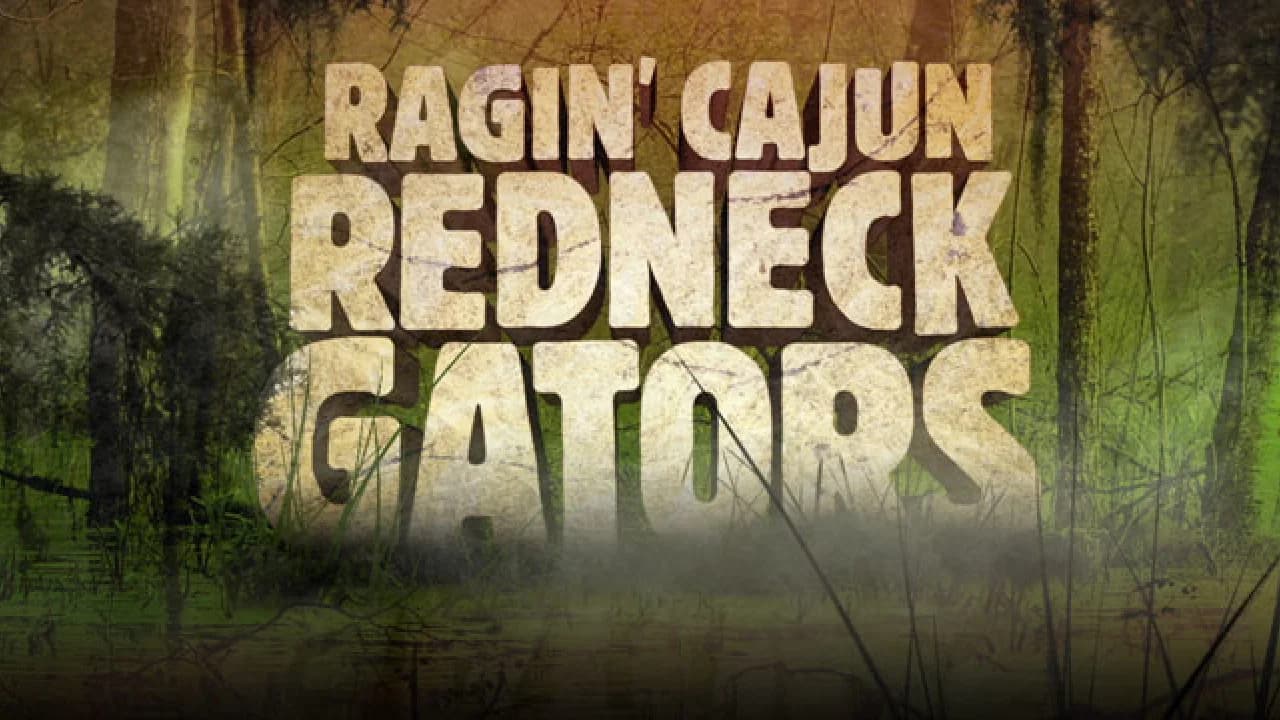 Ragin Cajun Redneck Gators