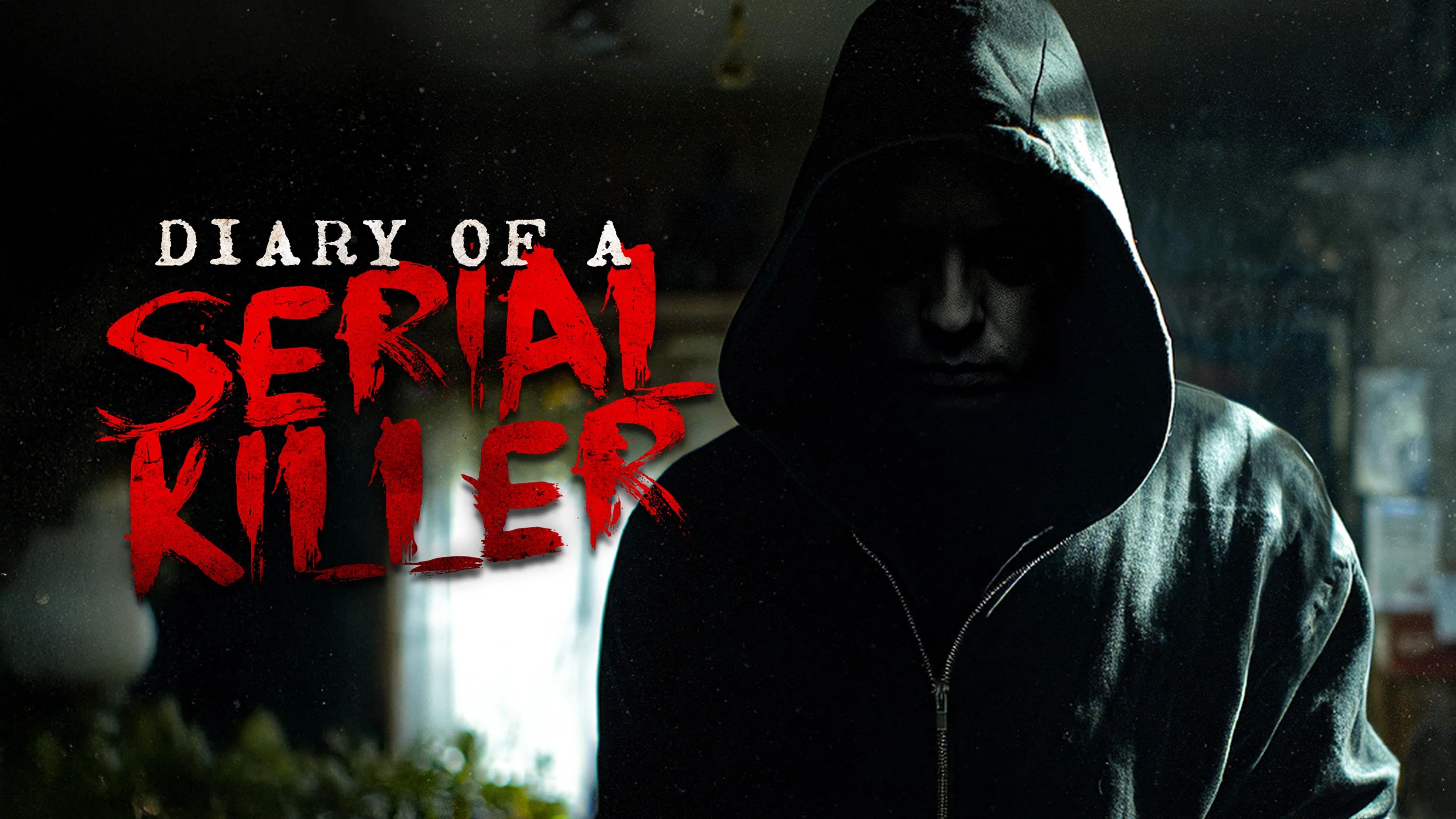 Diary of a Serial Killer