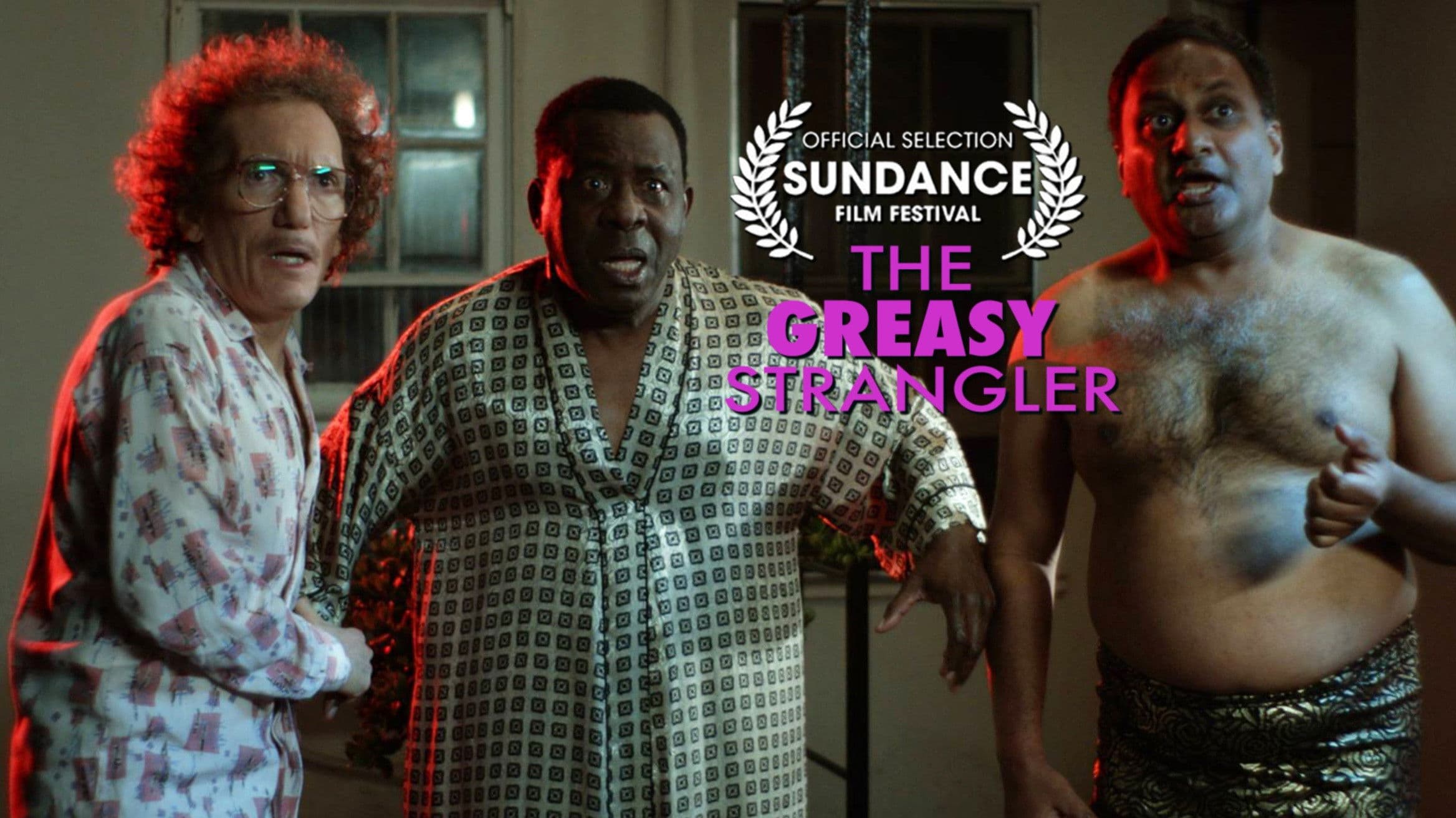 The Greasy Strangler