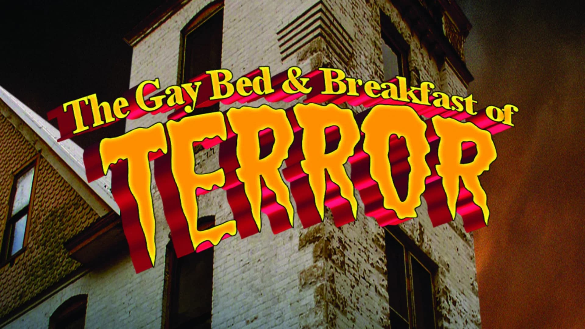 The Gay Bed & Breakfast of Terror