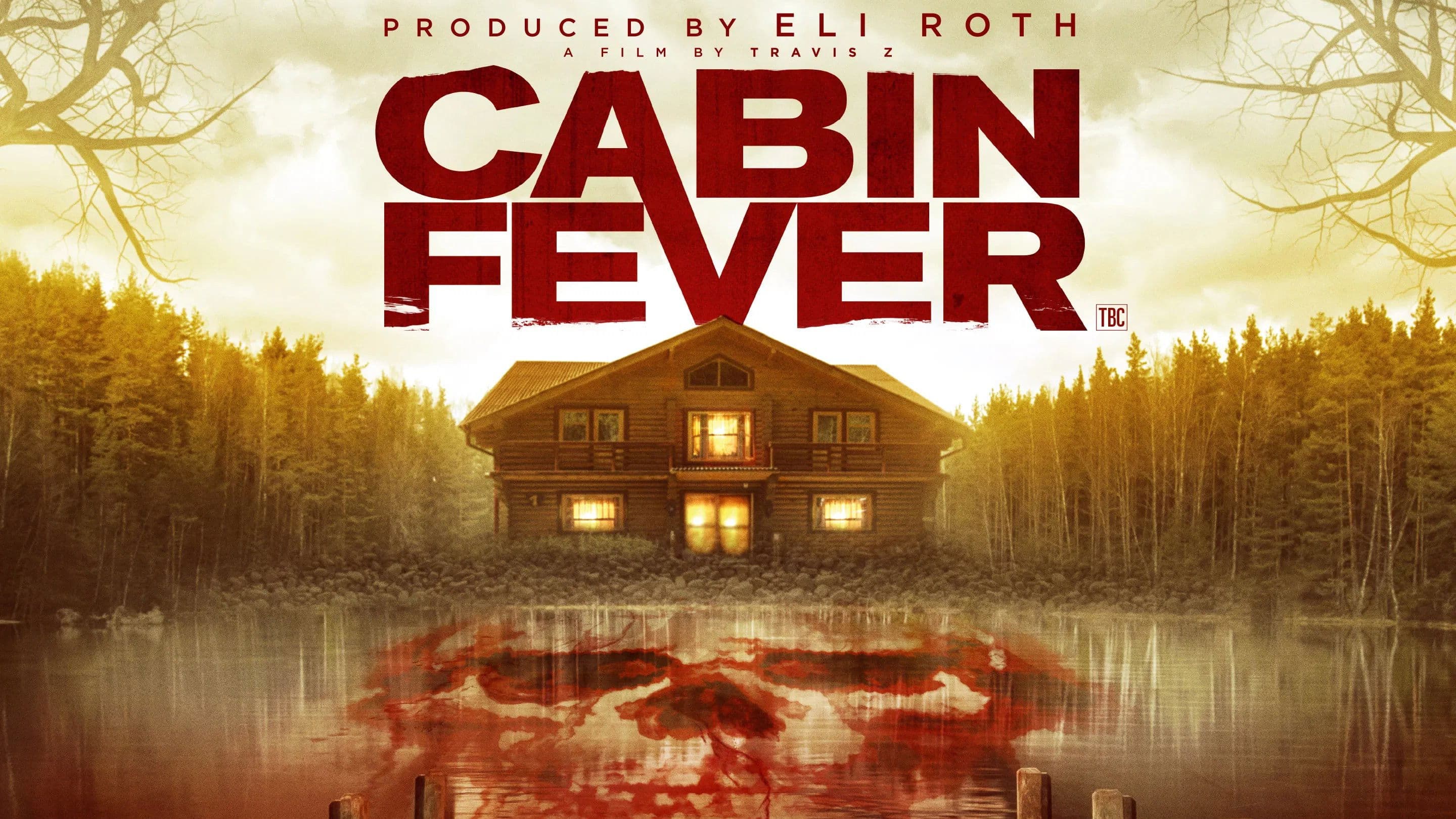 Cabin Fever