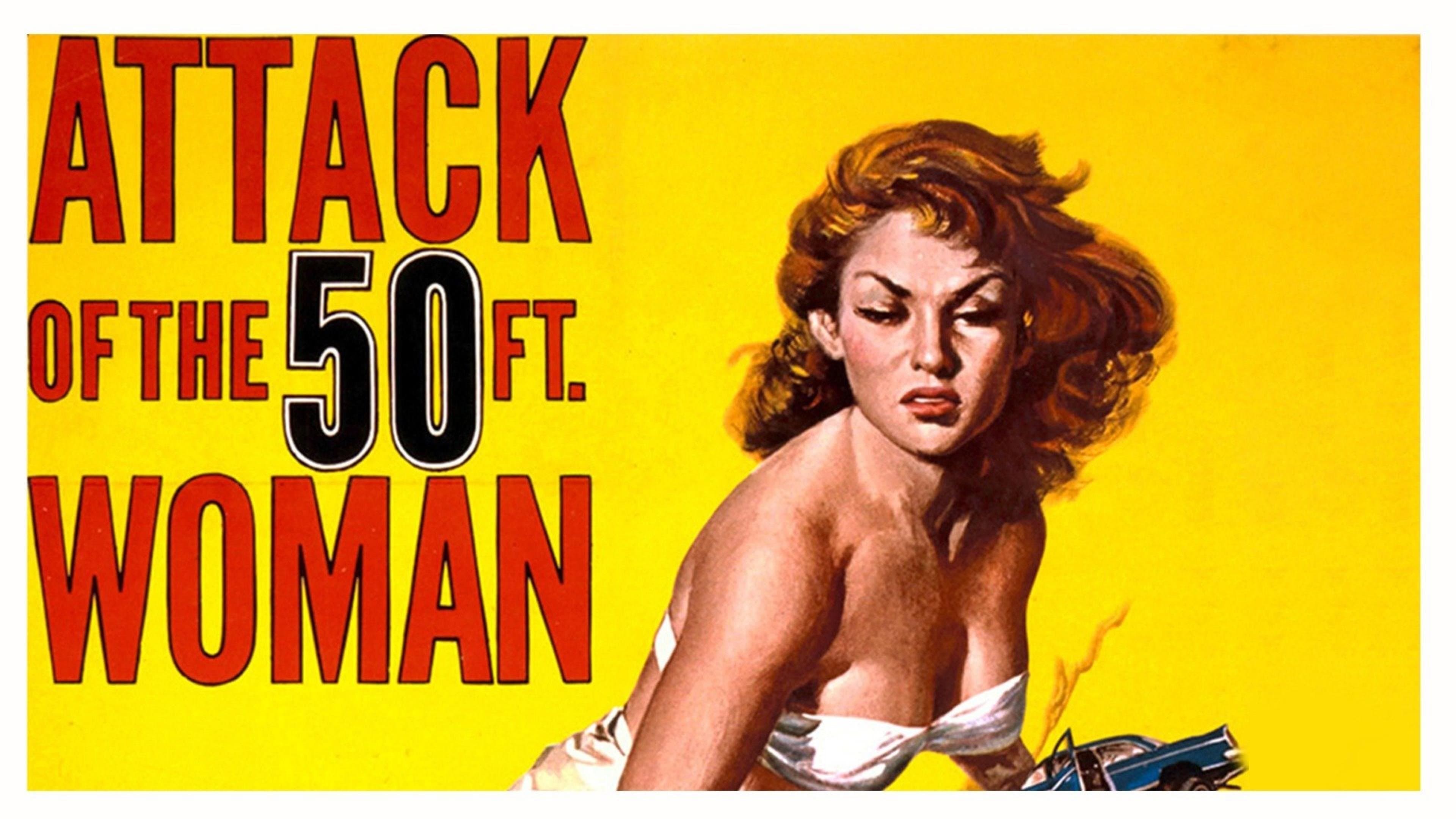 Attack of the 50 Foot Woman