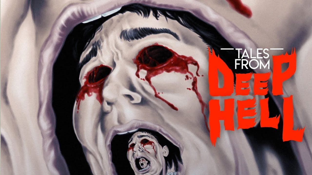 Tales From Deep Hell