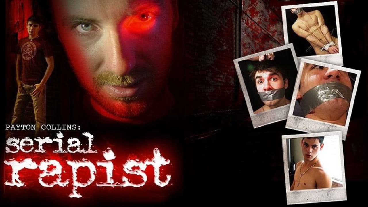 Payton Collins: Serial Rapist