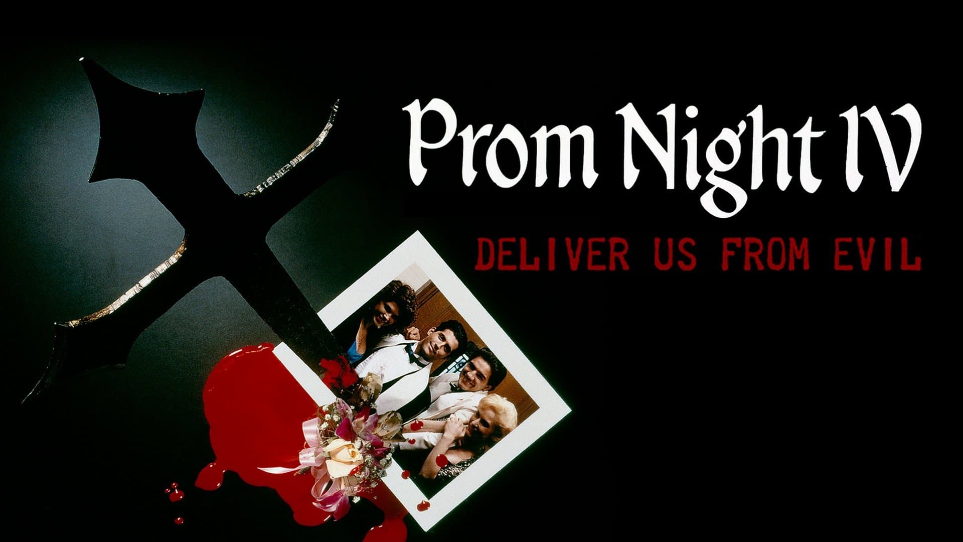 Prom Night IV: Deliver Us from Evil