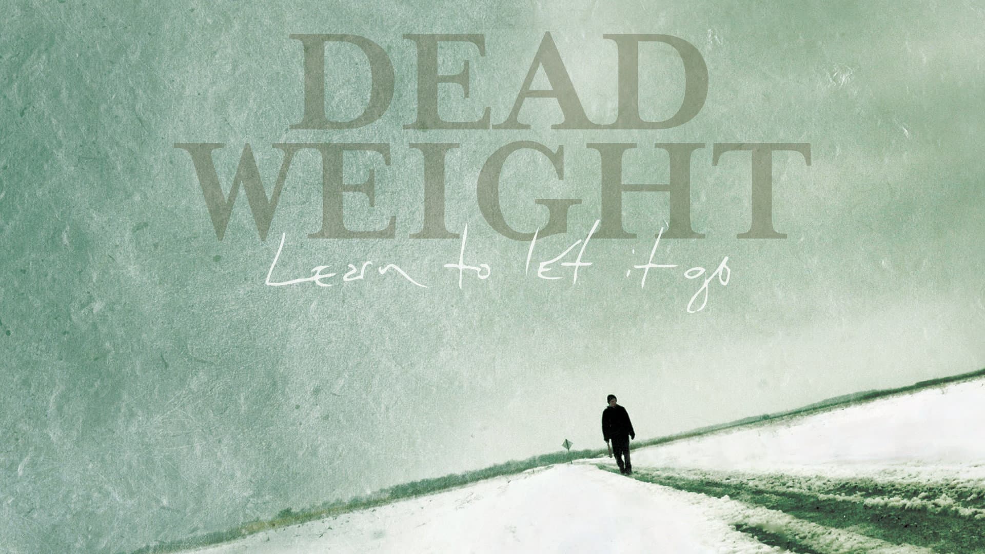 Dead Weight