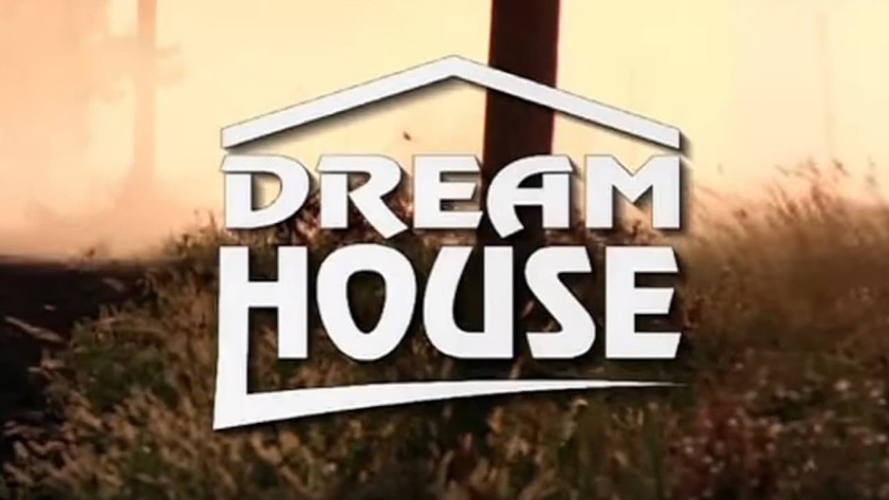 Dream House