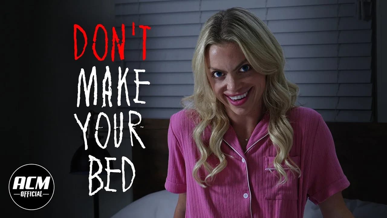 Don't Make Your Bed
