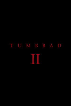 Tumbbad II
