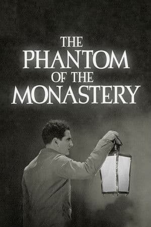 The Phantom of the Monastery