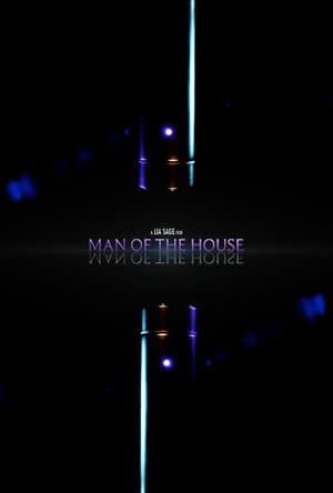 Man of the House