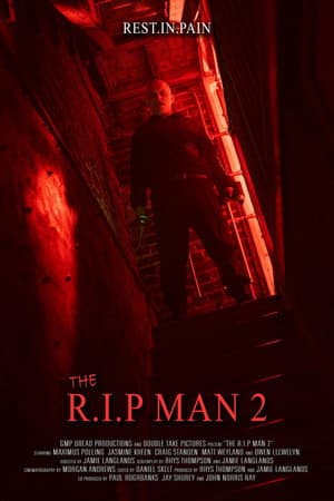 The R.I.P Man 2