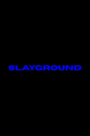 Slayground