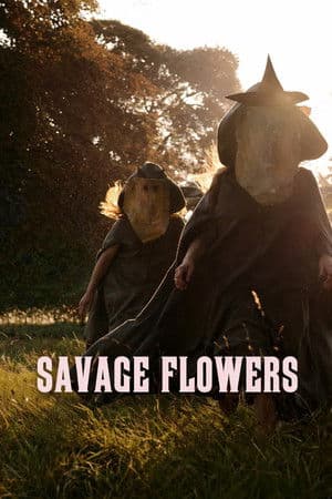 Savage Flowers