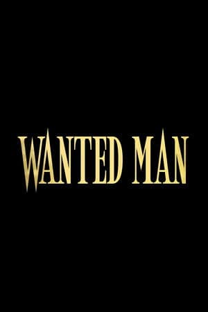 Wanted Man