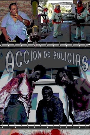 Acción de Policías