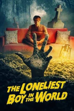 The Loneliest Boy in the World