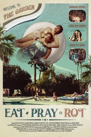 Eat Pray Rot