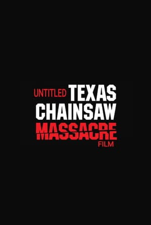 Untitled Texas Chainsaw Massacre Film